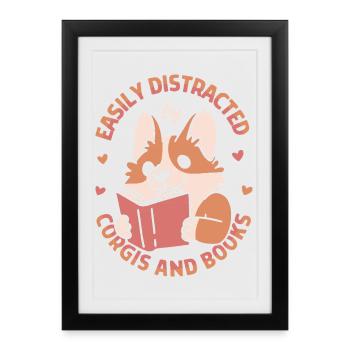 Facilement distraite par les corgis et les livres - Affiche encadrée (27 × 37 cm) - noir - Devant