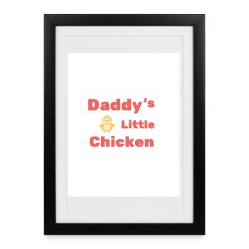 La petite poule de papa - Affiche encadrée (27 × 37 cm) - noir - Devant