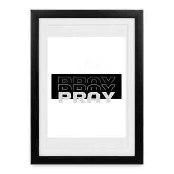 Pray Echo Geometric Text - Framed poster (27 × 37 cm) - black - Front