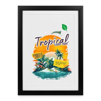 Tropical Island Vibrations - Framed poster (27 × 37 cm) - black - Front