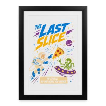 La dernière part de pizza dans l’espace - Affiche encadrée (27 × 37 cm) - noir - Devant
