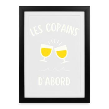 Les copains d'abord - Affiche encadrée (27 × 37 cm) - noir - Devant