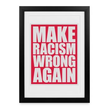 make racism wrong again - Framed poster (27 × 37 cm) - black - Front