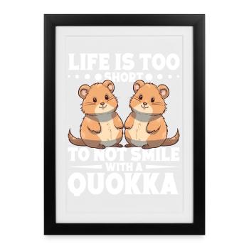 La vie est trop courte | Quokka Design - Affiche encadrée (27 × 37 cm) - noir - Devant