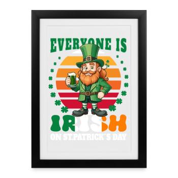Le jour de la Saint-Patrick, tout le monde est irlandais - Affiche encadrée (27 × 37 cm) - noir - Devant