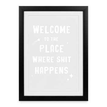 Bienvenue dans les lieux - Affiche encadrée (27 × 37 cm) - noir - Devant