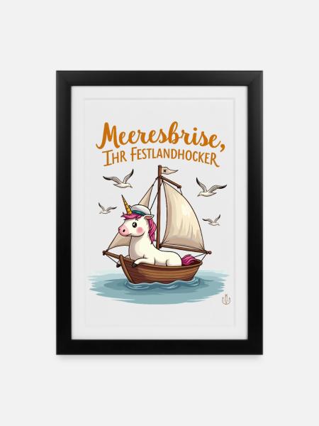 Segel Einhorn Ahoi ! - Gerahmtes Poster (27 × 37 cm) - Schwarz