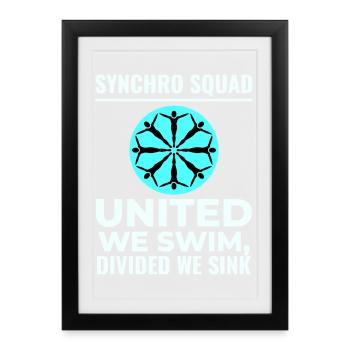 United We Swim Divided We Sink Synchro Squad - Affiche encadrée (27 × 37 cm) - noir - Devant