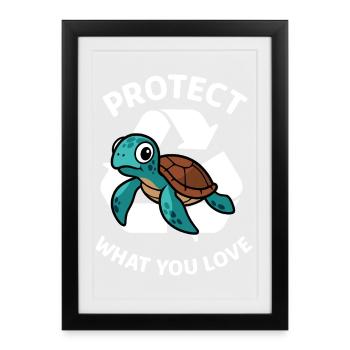 Schütze, was du liebst – Schildkröten-Schutz - Gerahmtes Poster (27 × 37 cm) - Schwarz - Vorne