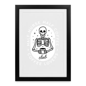 Infirmière café infirmière squelette d’humour noir - Affiche encadrée (27 × 37 cm) - noir - Devant