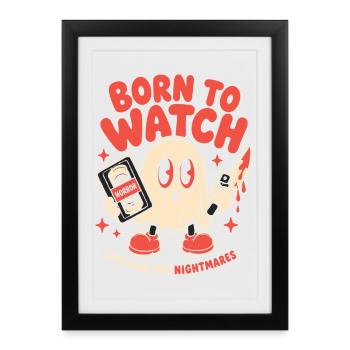 Né pour regarder des cauchemars d’horreur - Affiche encadrée (27 × 37 cm) - noir - Devant