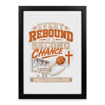 Every rebound is a second chance for Christian - Framed poster (27 × 37 cm) - black - Front