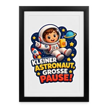 Kleiner Astronaut Macht Pause Weltraum Kinder - Gerahmtes Poster (27 × 37 cm) - Schwarz - Vorne