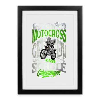 Born to Motocross Forced to School - Framed poster (27 × 37 cm) - black - Front
