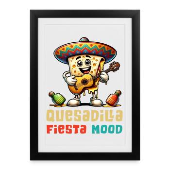 Quesadillas Fiesta Mood Mexico - Framed poster (27 × 37 cm) - black - Front