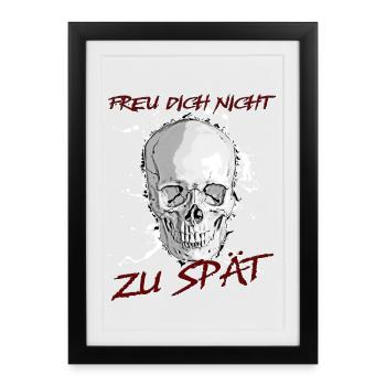 Ne vous réjouissez pas trop tard - Affiche encadrée (27 × 37 cm) - noir - Devant