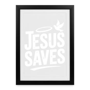 Jesus Saves - Framed poster (27 × 37 cm) - black - Front