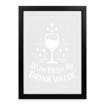Wine-water logic - Framed poster (27 × 37 cm) - black - Front