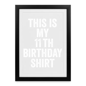 Cadeau 11e Anniversaire 11 ans - cadeau 11 ans - Affiche encadrée (27 × 37 cm) - noir - Devant