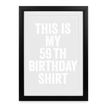 Cadeau 59e Anniversaire 59 ans - cadeau 59 ans - Affiche encadrée (27 × 37 cm) - noir - Devant