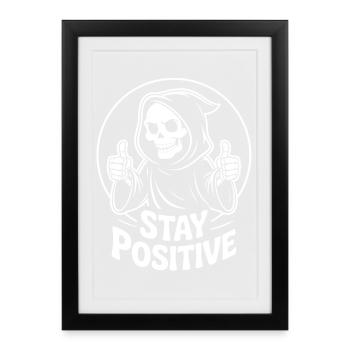 Faucheuse Squelette : Reste positif - Affiche encadrée (27 × 37 cm) - noir - Devant