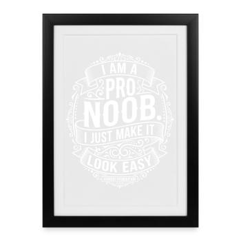 I Am A Pro Noob Gamer Saying Design - Framed poster (27 × 37 cm) - black - Front