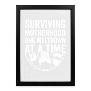 Pouvoir maternel : Crises surmontées - Affiche encadrée (27 × 37 cm) - noir - Devant