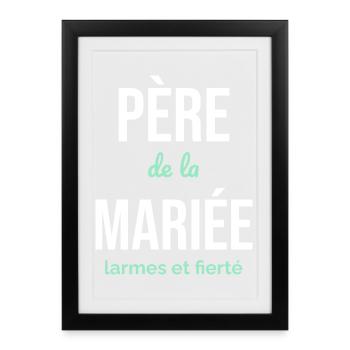 Père de la Mariée — Larmes et Fierté - Affiche encadrée (27 × 37 cm) - noir - Devant
