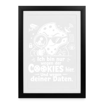 Cookies Daten Überwachung Satire Keks - Gerahmtes Poster (27 × 37 cm) - Schwarz - Vorne