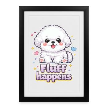 Fluff Happens – kawaii Bichon Dog Design - Framed poster (27 × 37 cm) - black - Front