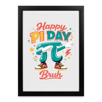 Happy Pi Day Bruh Dabbing Pi Math Saying Retro - Framed poster (27 × 37 cm) - black - Front