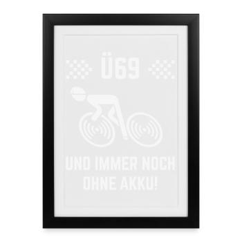 Ü69 Und Immer Noch Ohne Akku! (Fahrrad Rennrad W) - Gerahmtes Poster (27 × 37 cm) - Schwarz - Vorne
