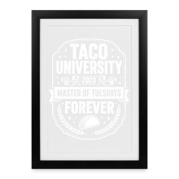 Taco University Master of Tuesdays - Gerahmtes Poster (27 × 37 cm) - Schwarz - Vorne