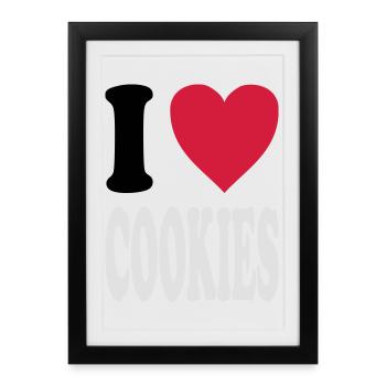 I love COOKIES (Farben anpassbar!) - Gerahmtes Poster (27 × 37 cm) - Schwarz - Vorne