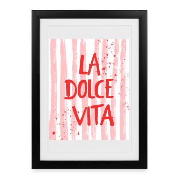 La Dolce Vita - la douceur de vivre - Affiche encadrée (27 × 37 cm) - noir - Devant