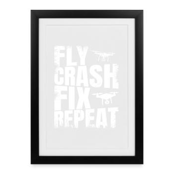 Fly_Crash_Fix_Repeat - Affiche encadrée (27 × 37 cm) - noir - Devant