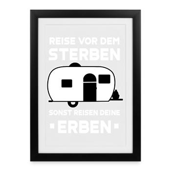 Travel before dying, otherwise your heirs will travel - Framed poster (27 × 37 cm) - black - Front