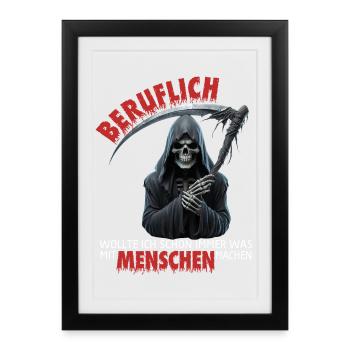 Professionnellement, j’ai toujours voulu avoir quelque chose à faire avec les gens - Affiche encadrée (27 × 37 cm) - noir - Devant