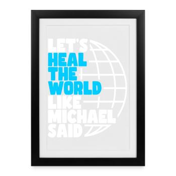 Heal The World - Framed poster (27 × 37 cm) - black - Front