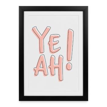 yes Bold Typography Fun Statement Aesthetic - Framed poster (27 × 37 cm) - black - Front