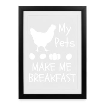Mes animaux me préparent le petit-déjeuner Élevage de poulets drôle - Affiche encadrée (27 × 37 cm) - noir - Devant
