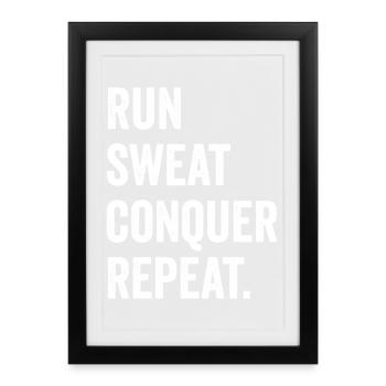Run. Sweat. Conquer. Repeat. - Framed poster (27 × 37 cm) - black - Front