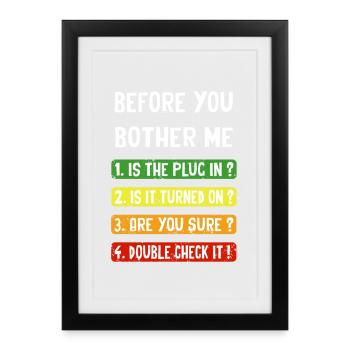 Avant que vous ne m’embêtiez - Affiche encadrée (27 × 37 cm) - noir - Devant