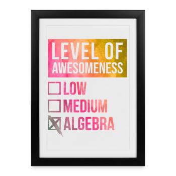 Algebra Algebra Algebra - Framed poster (27 × 37 cm) - black - Front
