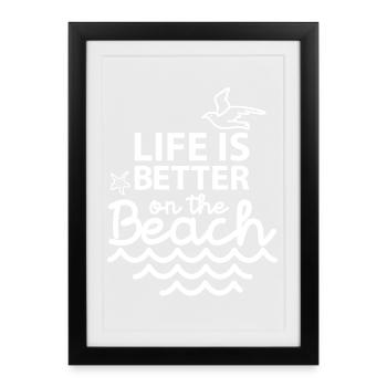 Life is better on the Beach - Framed poster (27 × 37 cm) - black - Front