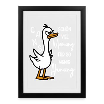 Goose beaucoup d’opinions pour si peu d’idée - Affiche encadrée (27 × 37 cm) - noir - Devant