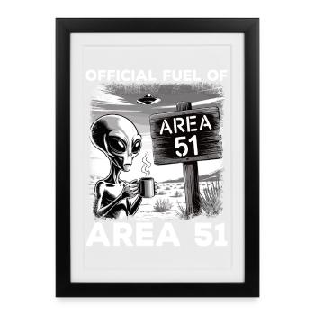 Lustige Area 51 Außerirdische UFO Kaffee Liebhaber - Gerahmtes Poster (27 × 37 cm) - Schwarz - Vorne