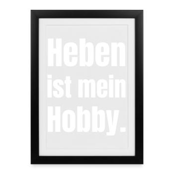 La musculation est mon hobby - Affiche encadrée (27 × 37 cm) - noir - Devant