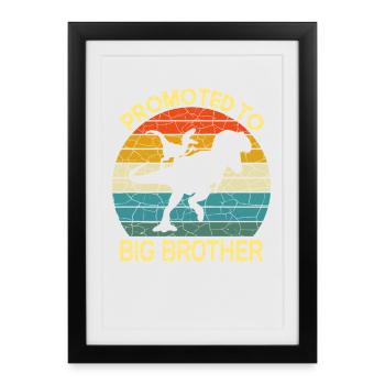 Promoted to big brother dinosaur - Framed poster (27 × 37 cm) - black - Front