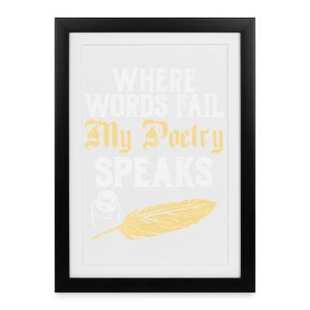 Là où les mots manquent, ma poésie parle de design - Affiche encadrée (27 × 37 cm) - noir - Devant